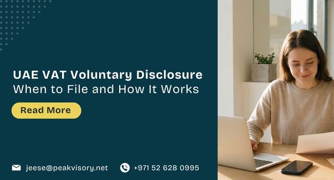 UAE VAT Voluntary Disclosure When to File and How It Works
